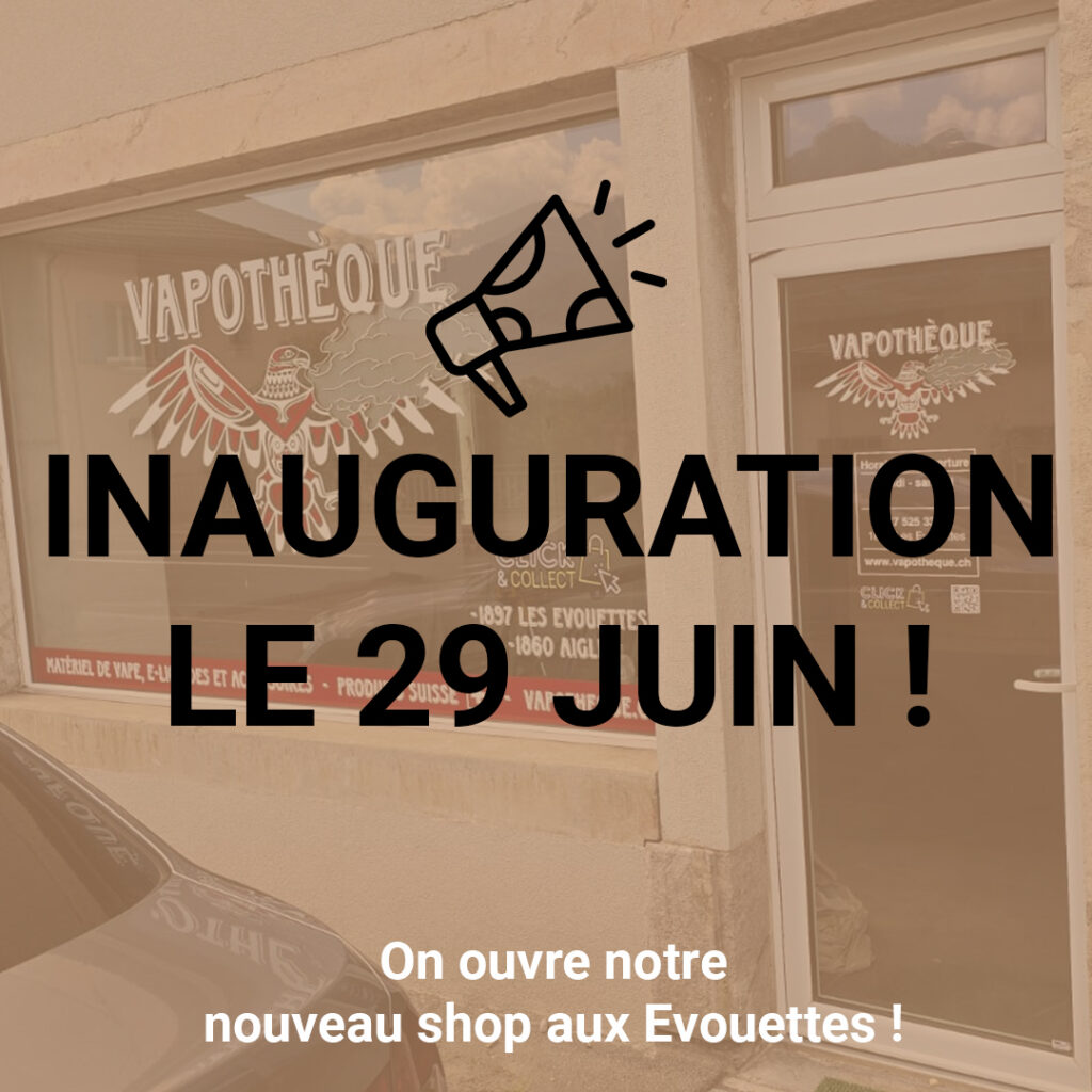 Panneau affichant « Inauguration le 29 juin ! » avec un dessin d'un mégaphone. Le texte du bas se lit comme suit : « On ouvre notre nouveau shop aux Evouettes ! » Le fond représente une devanture de magasin portant la marque "Vapothèque".